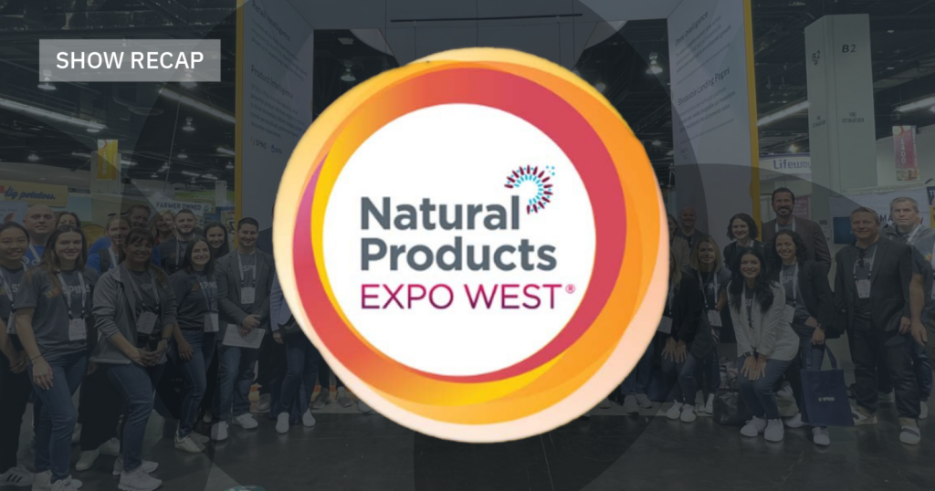 Expo West 2022 Recap: 5 Trends We Spotted on the Expo Floor