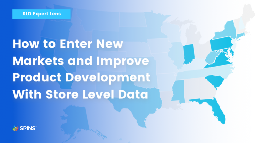 How to Enter New Markets and Improve Product Development With Store Level Data