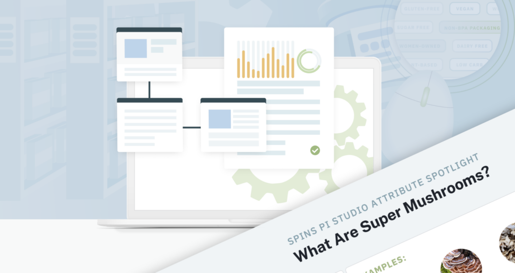 SPINS Product Intelligence Attribute Spotlight: Super Mushrooms